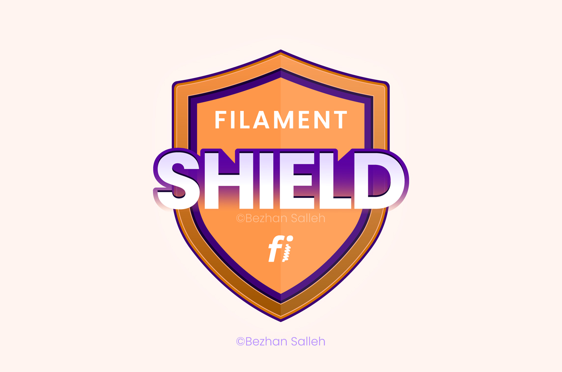 Filament Shield