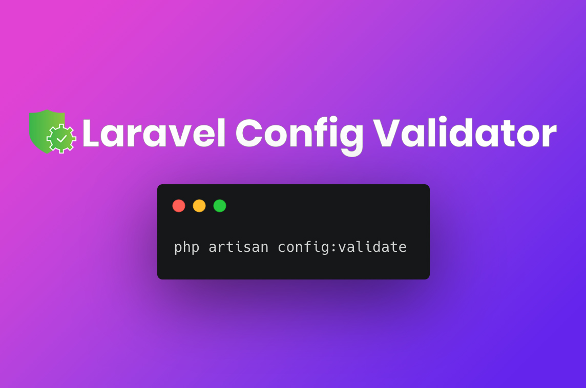 Laravel Config Validator