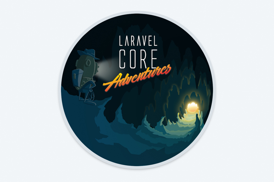 Laravel Core Adventures