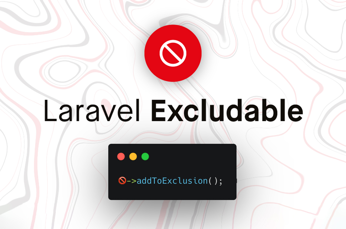 Laravel Excludable