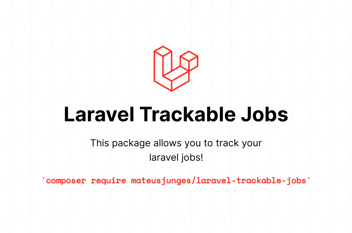 Laravel Trackable Jobs