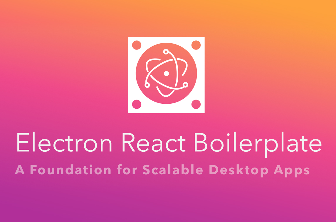 Electron React Boilerplate