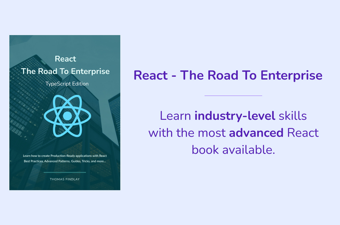 React - The Road To Enterprise