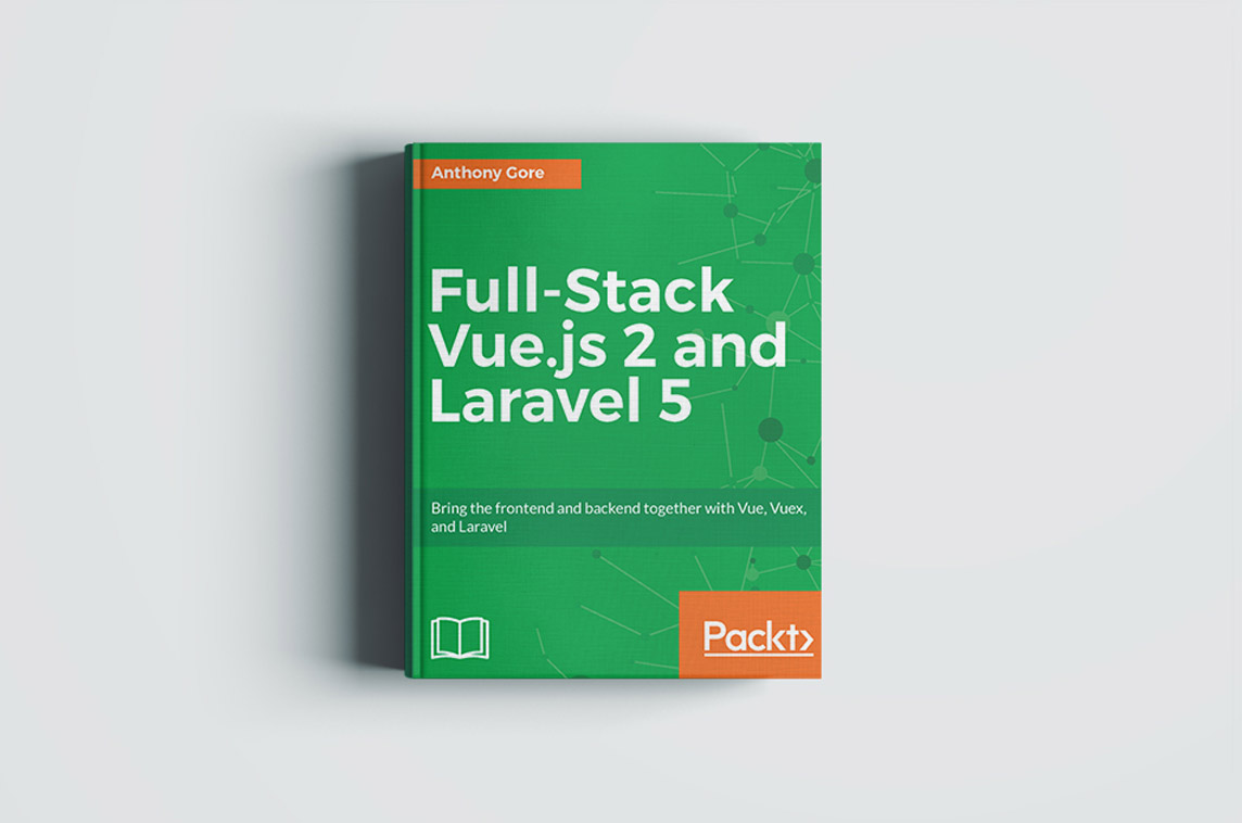 Full-Stack Vue.js 2 and Laravel 5