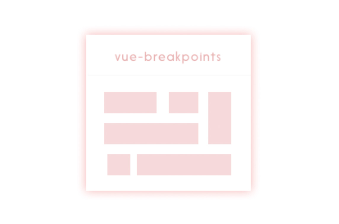 Vue Breakpoints