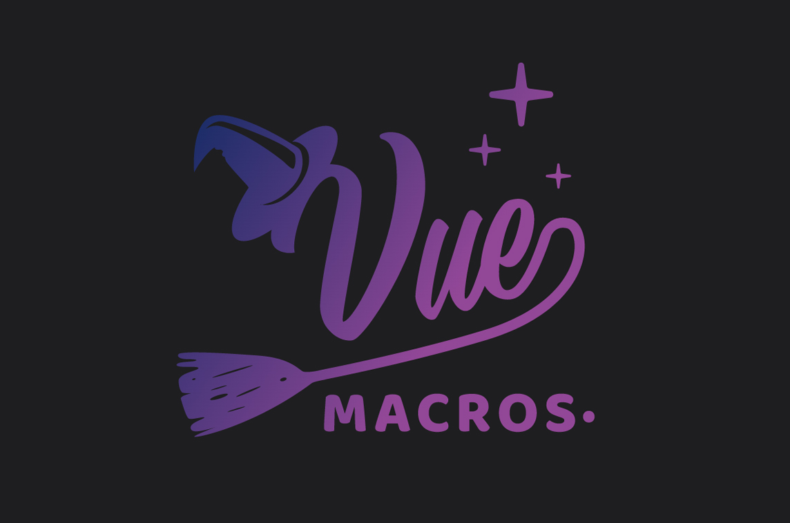 Vue Macros
