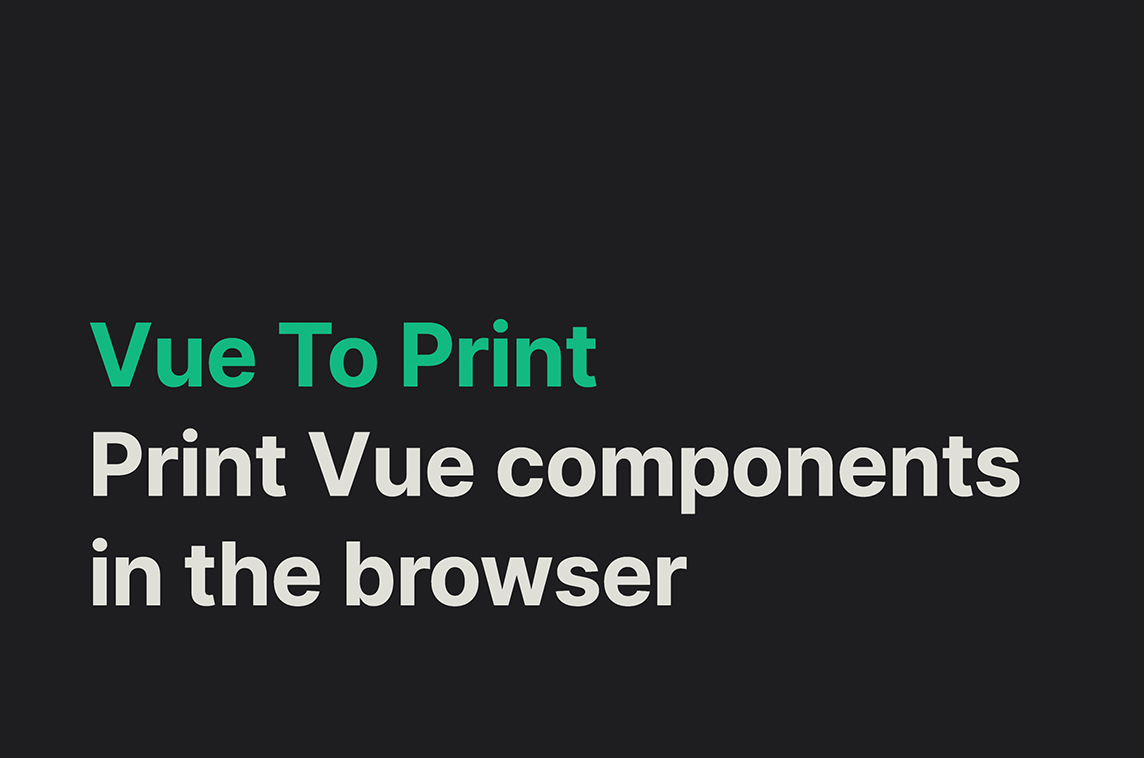 Vue to Print
