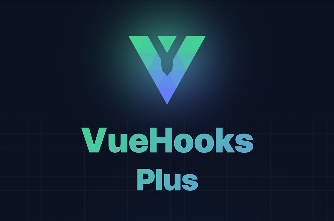 VueHooks Plus